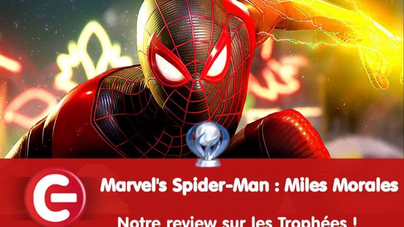 Marvel’s Spider-Man Miles Morales : Notre review sur les trophées !