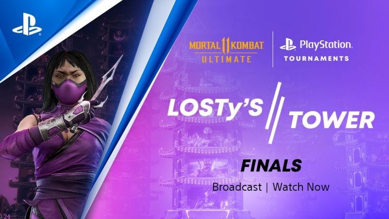 LOSTy's Tower : Mortal Kombat 11 : NA Region : PlayStation Tournaments