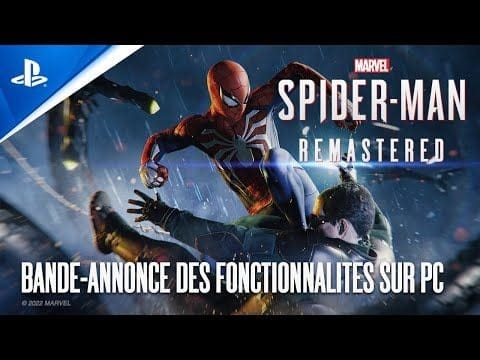 Marvel’s Spider-Man Remastered - Trailer des fonctionnalités PC et précommandes - VF - 4K | PC