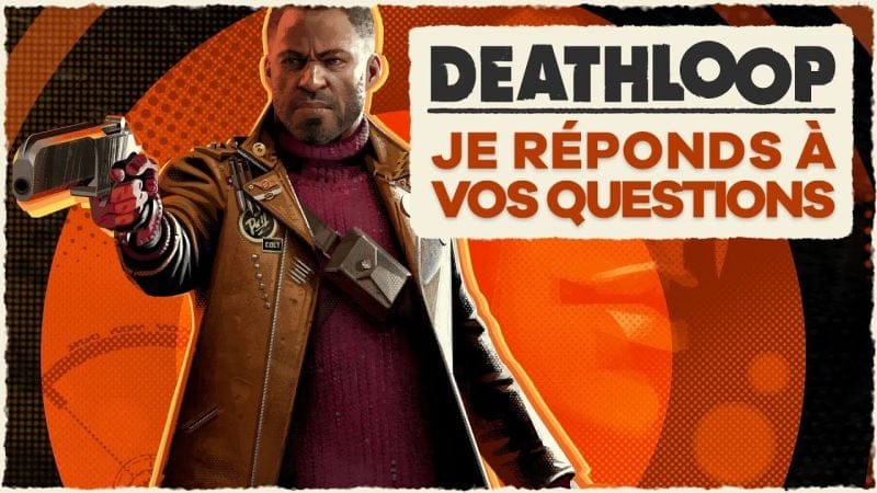 J’ai bouclé DEATHLOOP,  je réponds à vos questions ! | FAQ (Gameplay PC/PS5 FR)