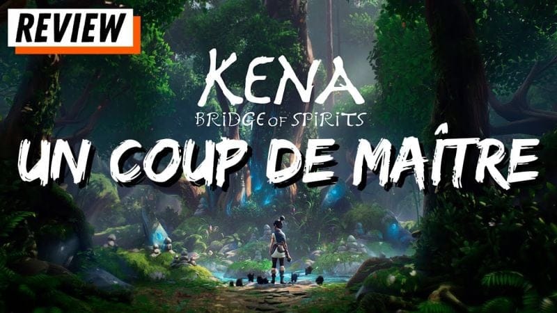 TEST KENA BRIDGE OF SPIRITS : Déjà dans la légende ?