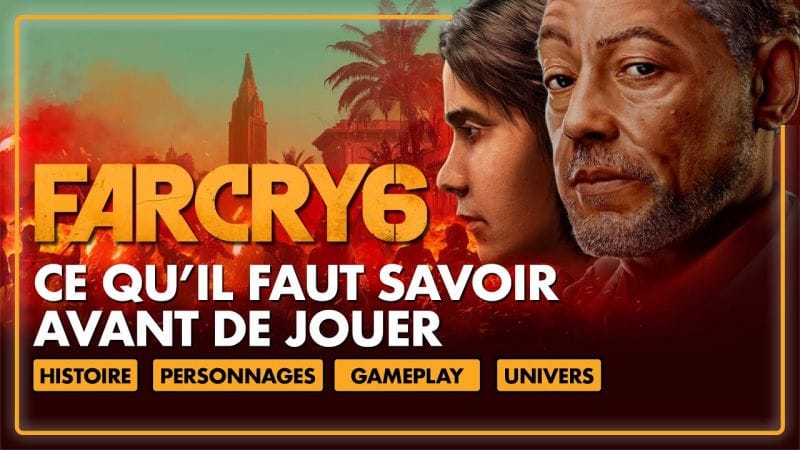 FARCRY 6 : Avant de l’acheter, vous devez savoir ça ! (Histoire, Personnages, Gameplay, Univers...)