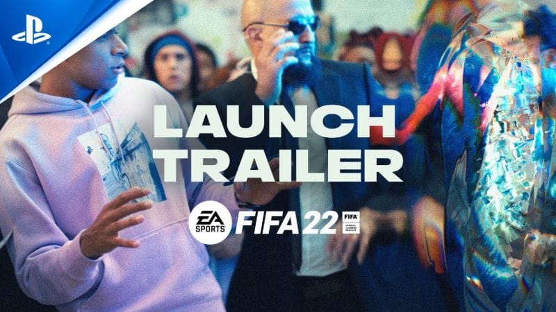 FIFA 22 - Trailer de lancement - Powered by Football | PS5, PS4