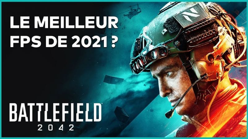 Battlefield 2042 : On y a joué, voici notre premier avis positif en vidéo