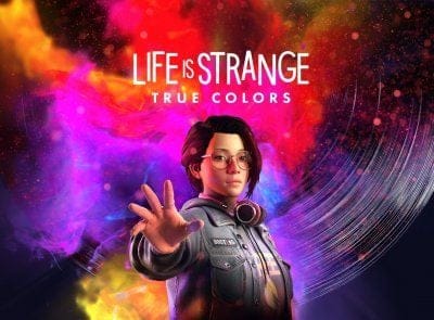 TEST Life is Strange: True Colors, un titre qui nous en a fait voir de toutes les couleurs