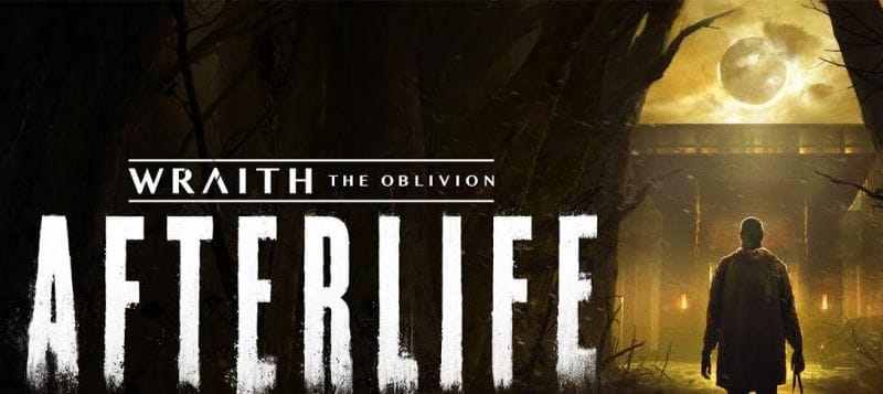 Wraith: The Oblivion - Afterlife repoussé sur PSVR