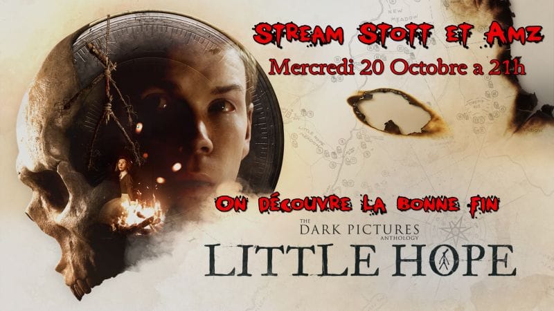 Stream: Stott et Amz sur Little Hope !