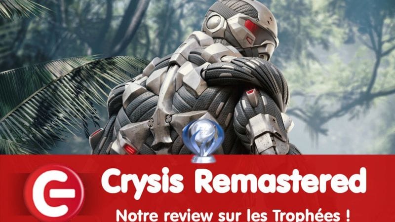 Crysis Remastered : Notre review sur les trophées !