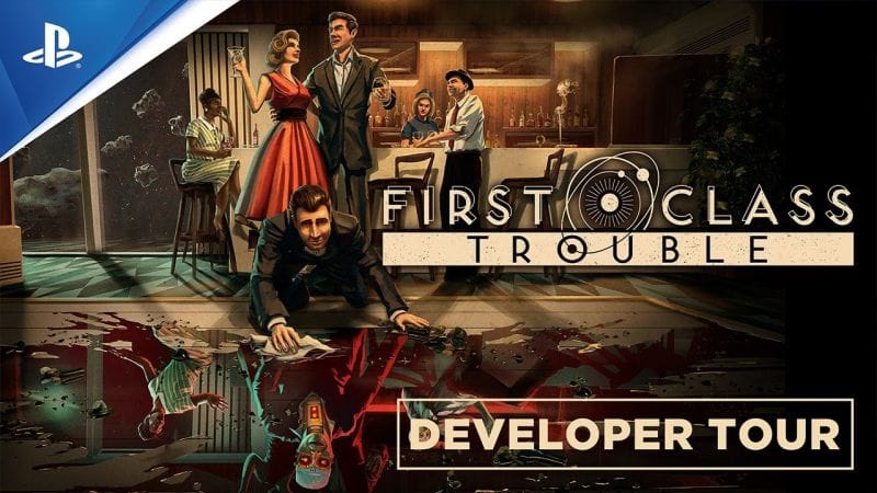 First Class Trouble - State of Play Oct 2021: A Guided Tour to Social Deduction | PS5, PS4