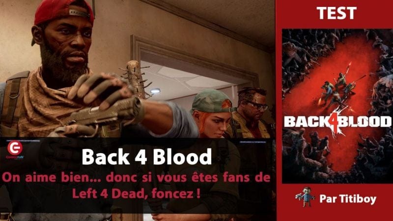 [VIDEO TEST] BACK 4 BLOOD - On aime bien... donc si vous êtes fans de Left 4 Dead, foncez !