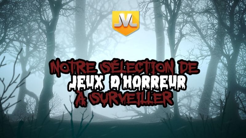 Les meilleurs jeux d’horreur à venir et à surveiller