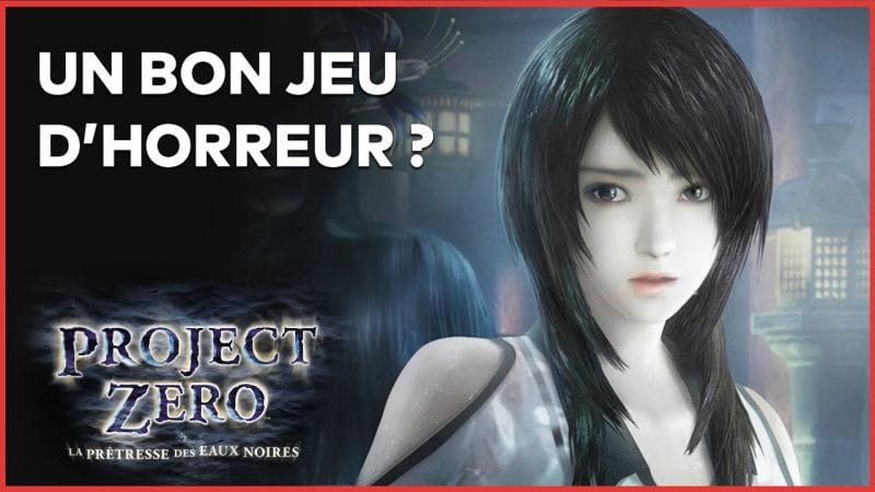 Project Zero : Un vrai cauchemar ? Test du remaster en vidéo