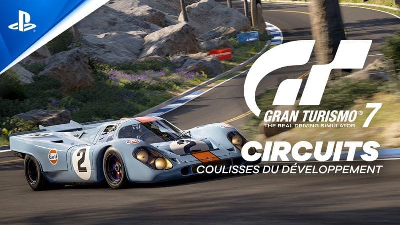 Gran Turismo 7 - Coulisses du développement : "Zero to Sixty" – Circuits | PS4, PS5