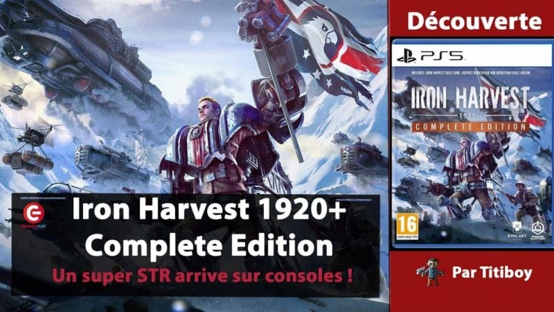 [VIDEO TEST] Iron Harvest 1920+ - Complete Edition : Une bonne surprise pour les joueurs de STR sur consoles !