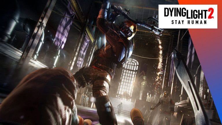 Dying Light 2 : Excellente nouvelle pour les joueurs qui attendent le jeu de Techland !