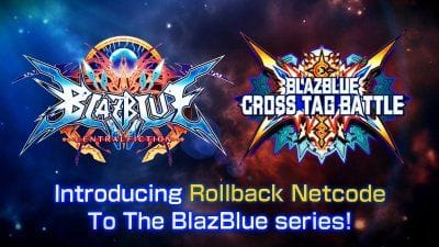 BlazBlue : du rollback netcode annoncé pour les épisodes Central Fiction et Cross Tag Battle, mais pas pour tout le monde