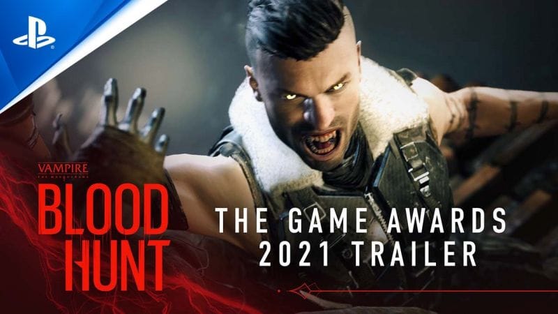 Vampire: The Masquerade - Bloodhunt - The Game Awards 2021 Trailer | PS5