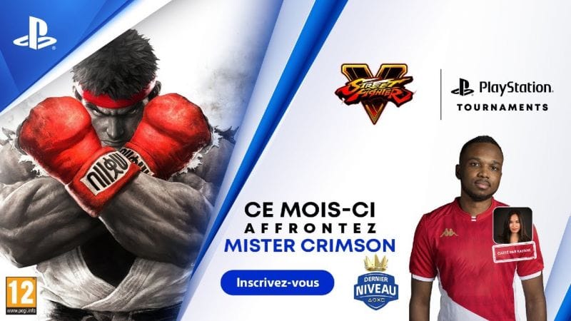 Tournois PlayStation - Annonce des tournois Dernier Niveau sur Street Fighter V