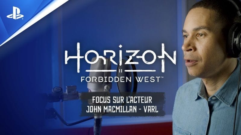 Horizon Forbidden West - Rencontrez les acteurs - John Macmillan : Varl | PS4, PS5