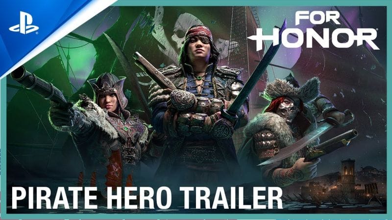 For Honor - Pirate Hero Reveal Trailer | PS4