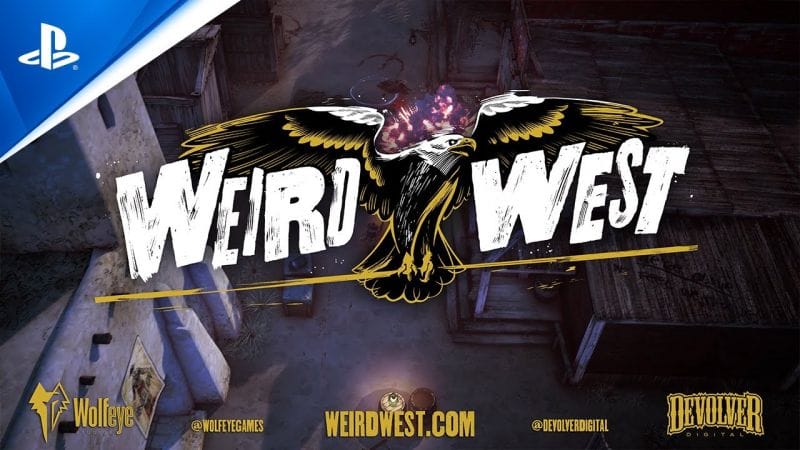 Weird West - Road to Weird West Episode 3 | PS5, PS4