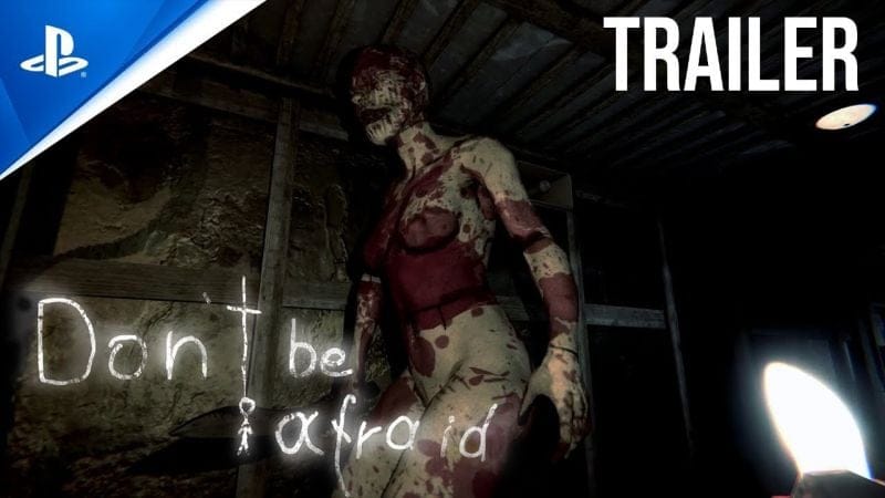 Don't Be Afraid - Trailer de lancement | PS4