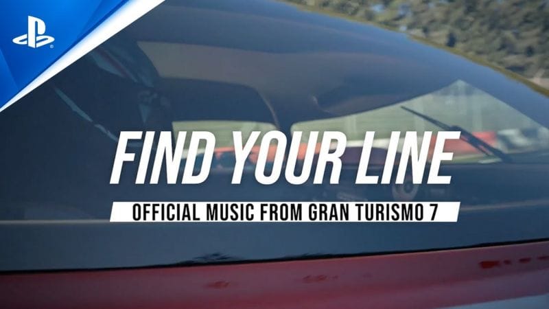 Gran Turismo 7 - Find Your Line: Official Music from the Reveal List Trailer | PS5, PS4