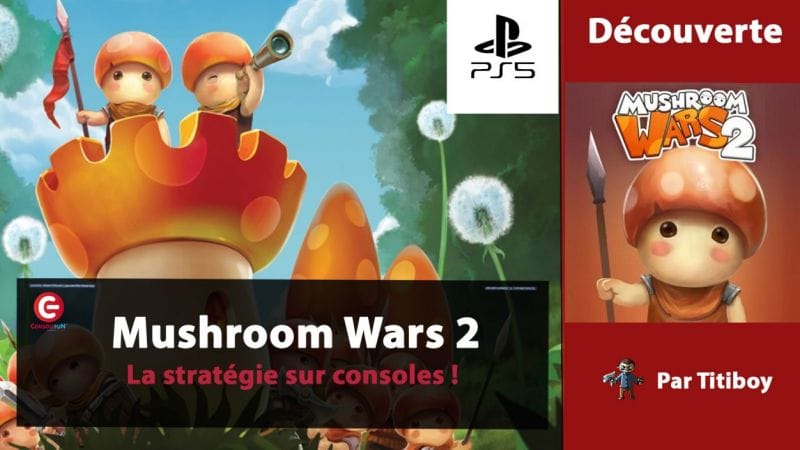 [DECOUVERTE / TEST] Mushroom Wars 2 sur Playstation 5 - De la stratégie accessible sur consoles !