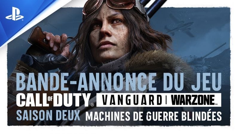 Call of Duty: Vanguard & Warzone - Trailer de la Saison 2 | PS4, PS5