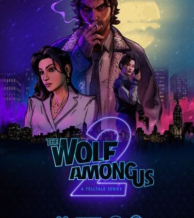 The Wolf Among Us 2 définitivement de retour avec un beau trailer et une année de sortie