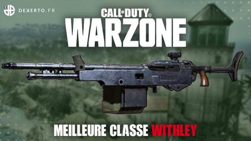 La meilleure classe Warzone de la Withley : accessoires, atouts