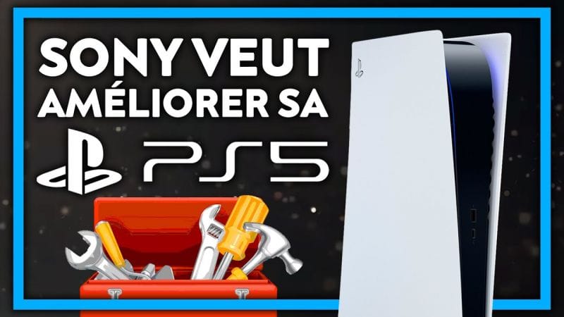 Sony veut AMÉLIORER la PS5 🛠️