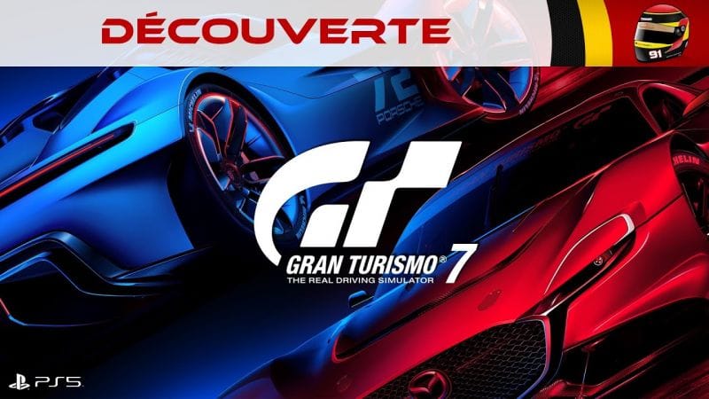 GRAN TURISMO 7 - Test éclairé et argumenté ! (PS5)