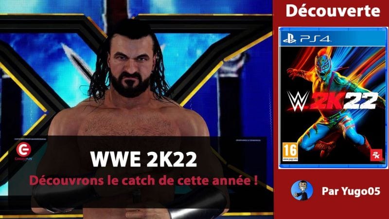 [DECOUVERTE] WWE 2K22 sur PS5, XBOX et PS4 - Yugo05 vous fait découvrir le jeu !