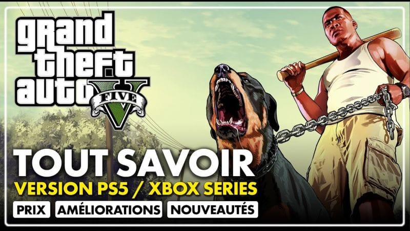 GTA 5 : Ça vaut le coup de repasser à la caisse sur next-gen ? (Version PlayStation 5/Xbox Series)