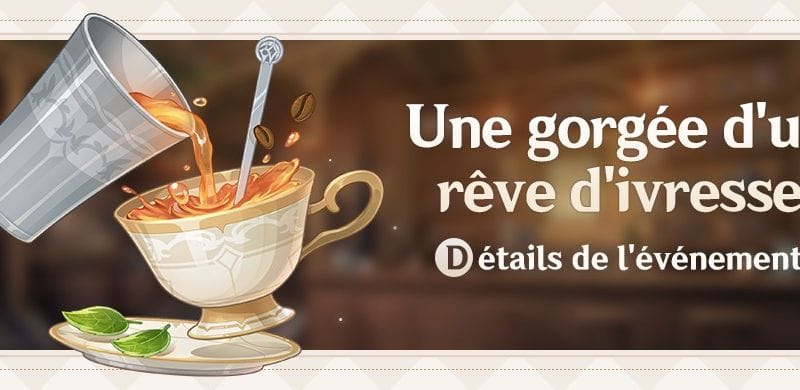 Genshin Impact - Recettes de l'événement "Une gorgée d’un rêve d’ivresse" - Next Stage