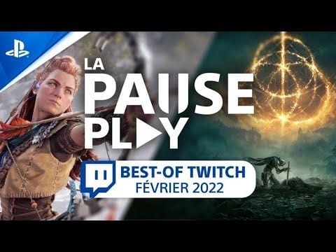 La Pause Play de février 2022 - Les meilleurs clips de notre chaîne Twitch