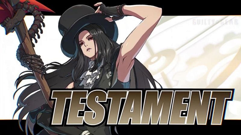 Guilty Gear Strive : Testament dévoilé !