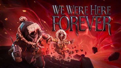 We Were Here Forever : le jeu d'aventure coopératif se trouve une date de sortie, mais pas sur toutes les plateformes