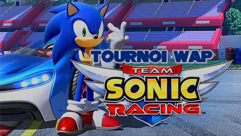 Tournoi Team Sonic Racing: La première équipe entre en piste !