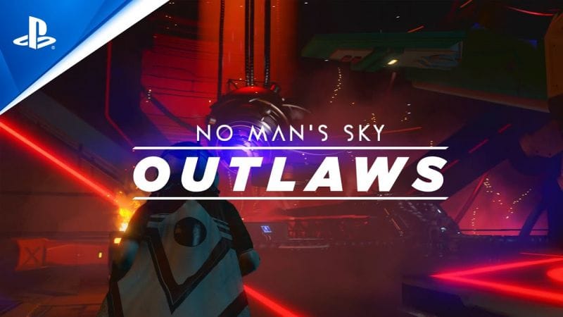 No Man's Sky - "Outlaws" Update Launch Trailer | PS5, PS4, PS VR