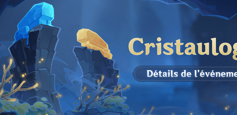 Genshin Impact - Détails de l'événement « Cristaulogie » - Next Stage
