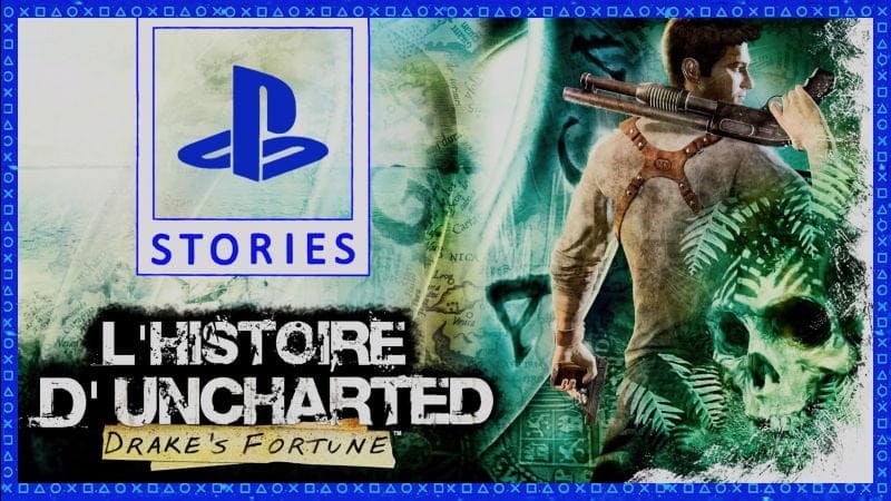 PlayStation Stories #1: Uncharted Drake's Fortune
