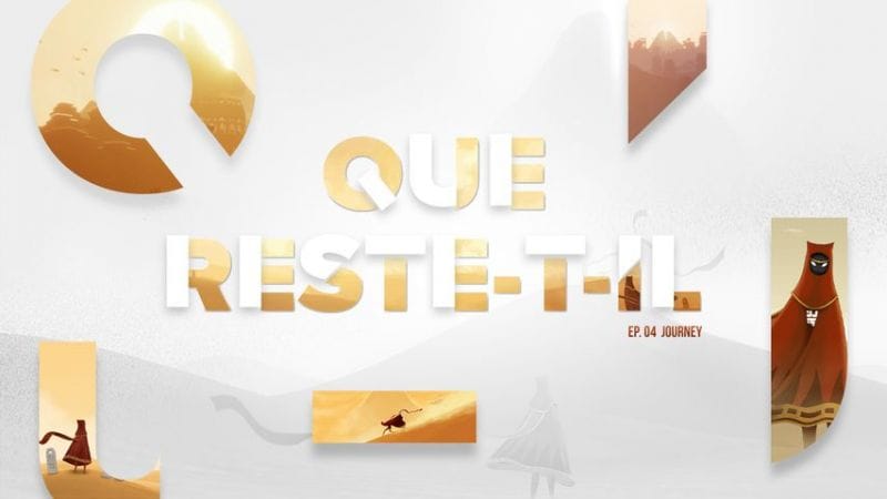 Que reste-t-il ? - Que Reste-t-il de Journey, le grand voyage de thatgamecompany ?