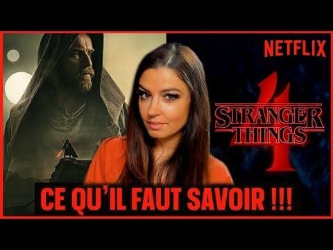 Obi-Wan Kenobi VS Stranger Things 4 : ce qu'il faut savoir avant de les regarder  🔥