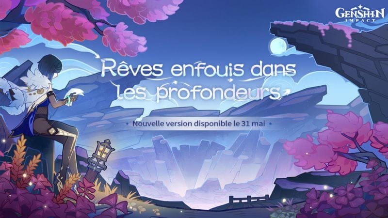 Genshin Impact - Aperçu de la MàJ 2.7 : Rêves enfouis dans les profondeurs - Next Stage