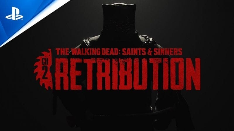 The Walking Dead: Saints and Sinners Chapitre 2 - Trailer de révélation sur PlayStation VR2 - VOSTFR