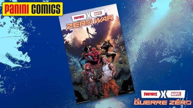 Fortnite x Marvel : la Guerre zéro - Cet incroyable comics de Panini qui vous offre un skin