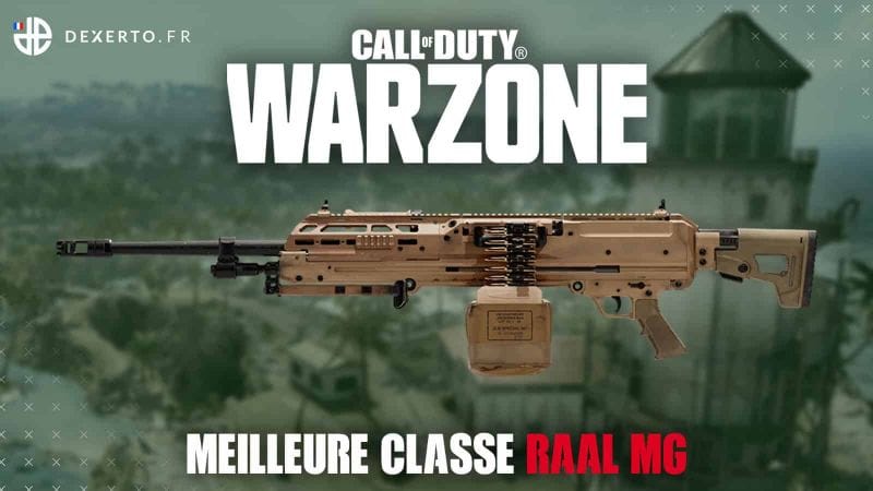 La meilleure classe Warzone de la RAAL MG : accessoires, atouts…