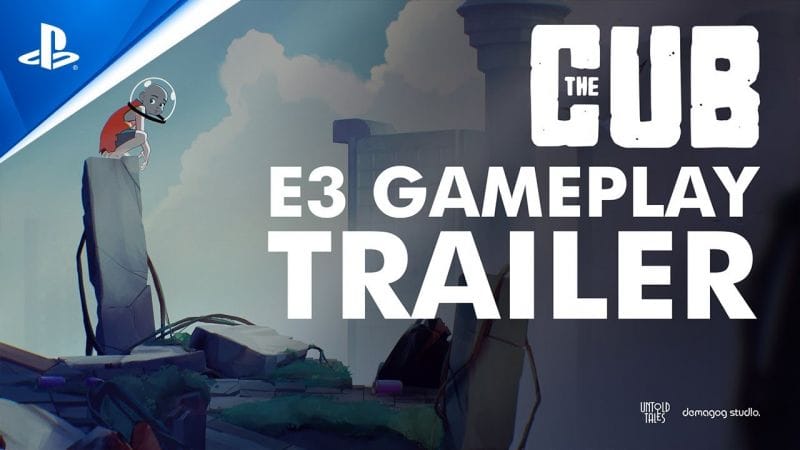 The Cub - E3 Gameplay Trailer |